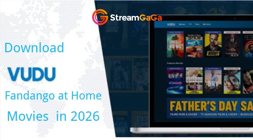 [Fandango at Home] How to Download Vudu Movies Offline in 2026?